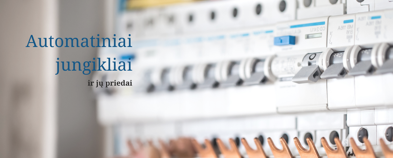 Automatiniai jungikliai ir ju priedai